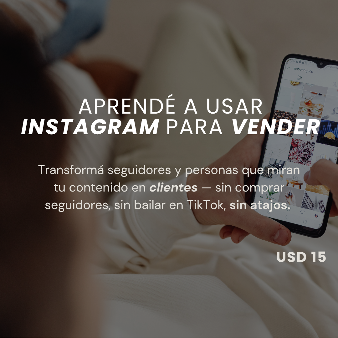 Instagram para vender: transformá seguidores en clientes