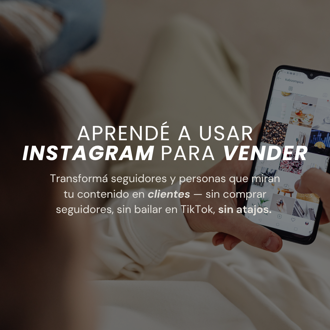 Instagram para vender: transformá seguidores en clientes